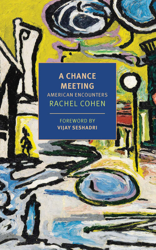 Book cover of A Chance Meeting: American Encounters