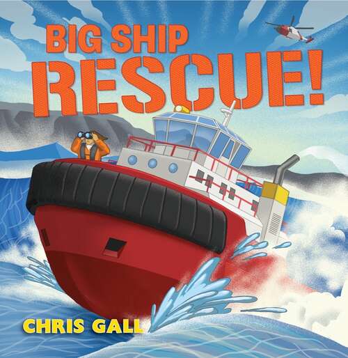 Big Ship Rescue! (Big Rescue #0)