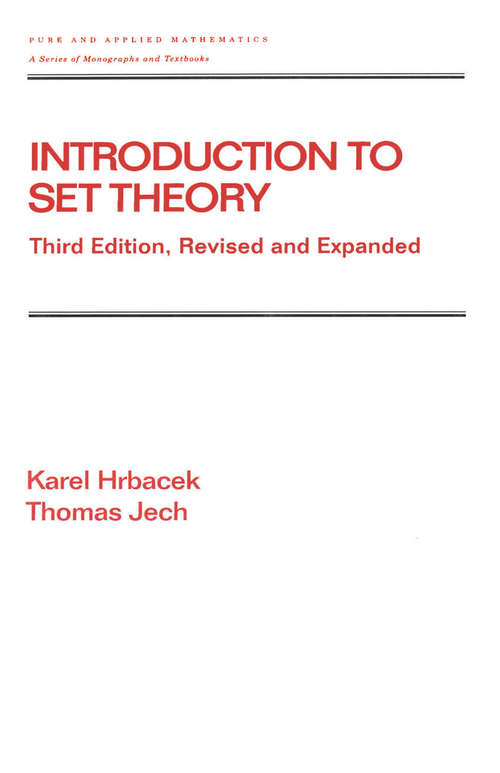 Introduction to Set Theory (Pure and Applied Mathematics #220)