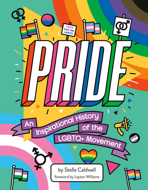 Book cover of Pride: An Inspirational History of the LGBTQ+ Movement