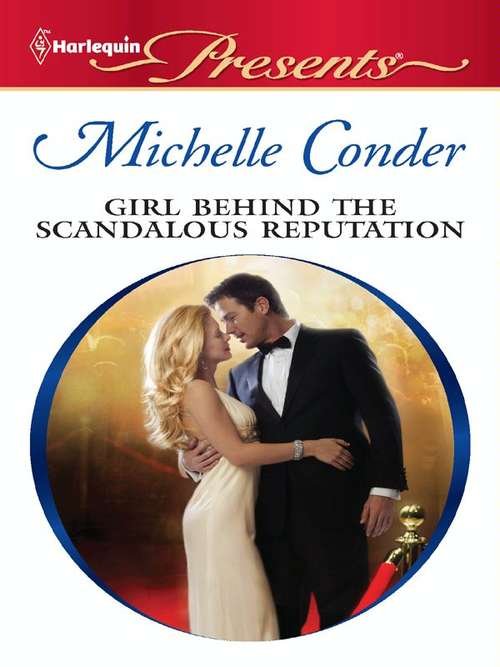 Book cover of Girl Behind the Scandalous Reputation