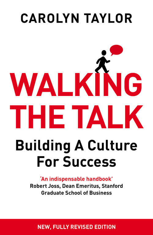 Book cover of Walking the Talk: Building a Culture for Success (Revised Edition)