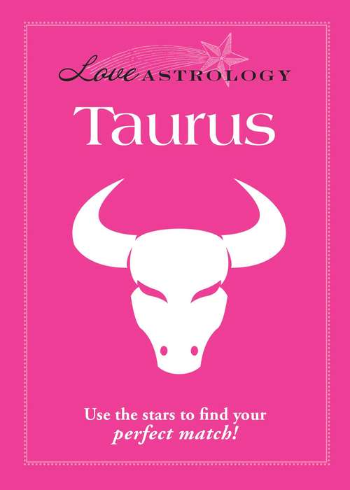 Book cover of Love Astrology: Taurus
