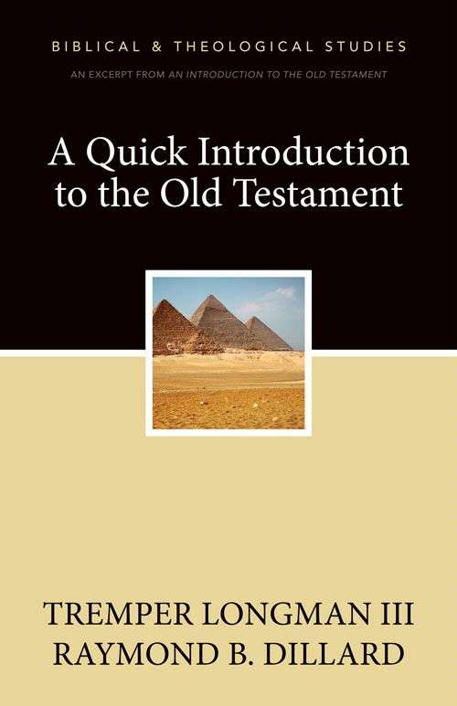 A Quick Introduction to the Old Testament