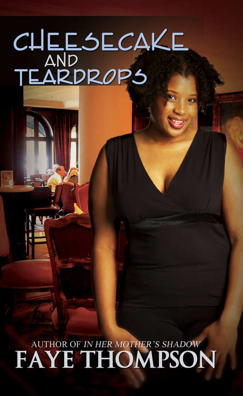 Book cover of Cheesecake and Teardrops