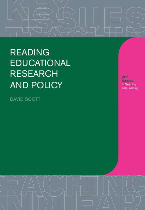 Reading Educational Research and Policy (Learning About Teaching Ser.)