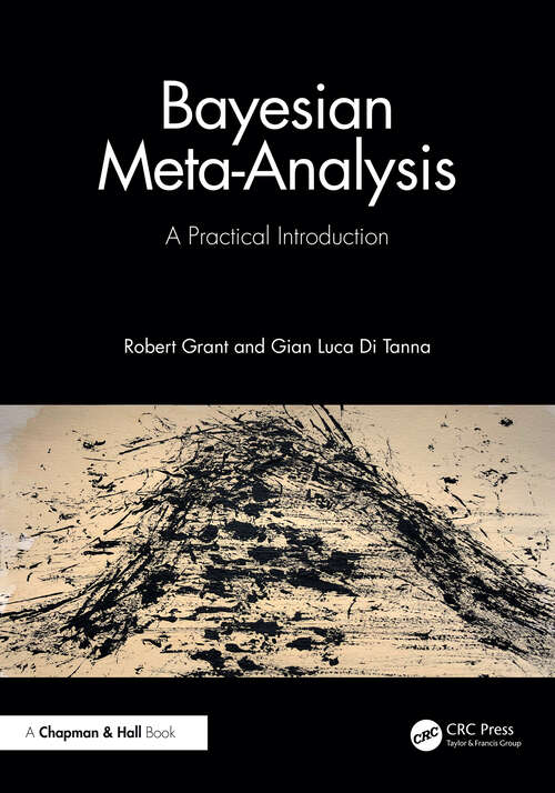 Book cover of Bayesian Meta-Analysis: A Practical Introduction (1)