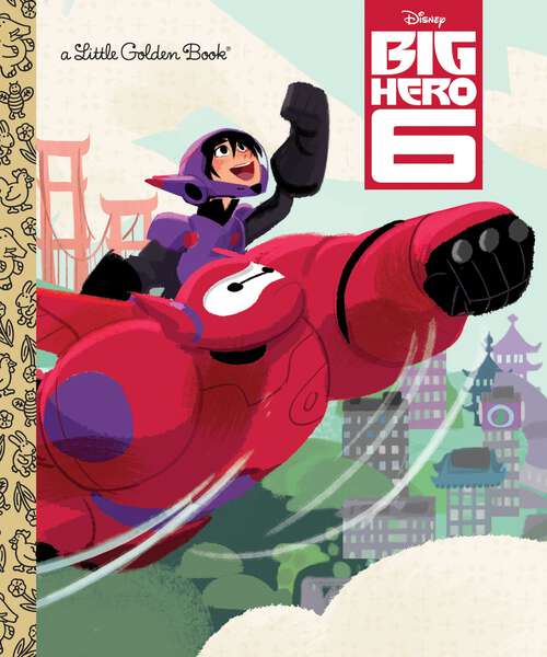 Book cover of Big Hero 6 (Little Golden Book)