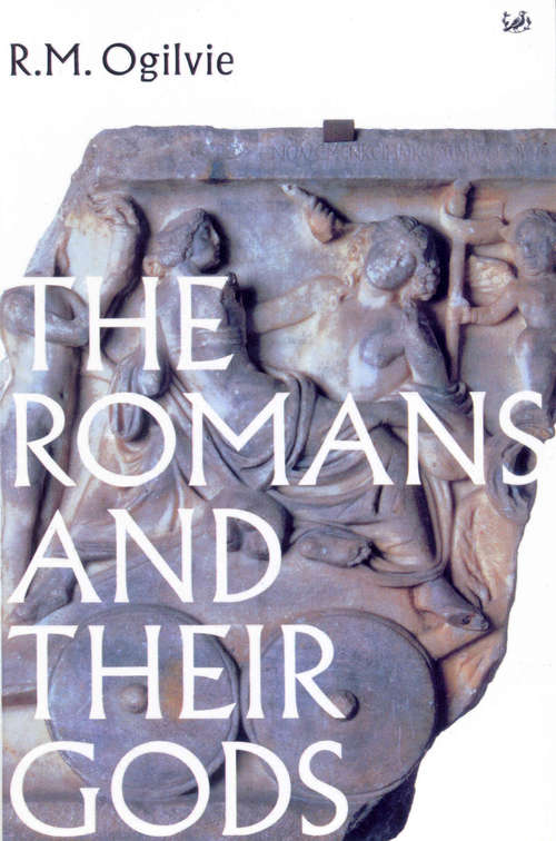 Book cover of The Romans And Their Gods