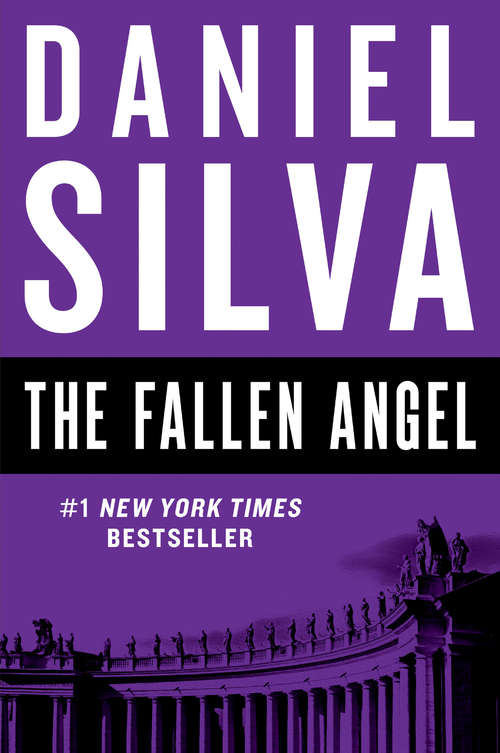 The Fallen Angel: Gabriel Allon, Book 12 (Gabriel Allon Ser. #12)