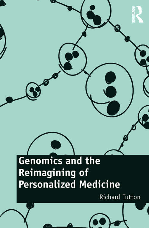 Book cover of Genomics and the Reimagining of Personalized Medicine