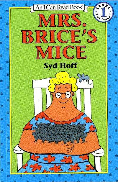 Book cover of Mrs. Brice's Mice (I Can Read!: Level 1)