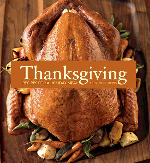 Book cover of Thanksgiving: Recipes for a Holiday Meal
