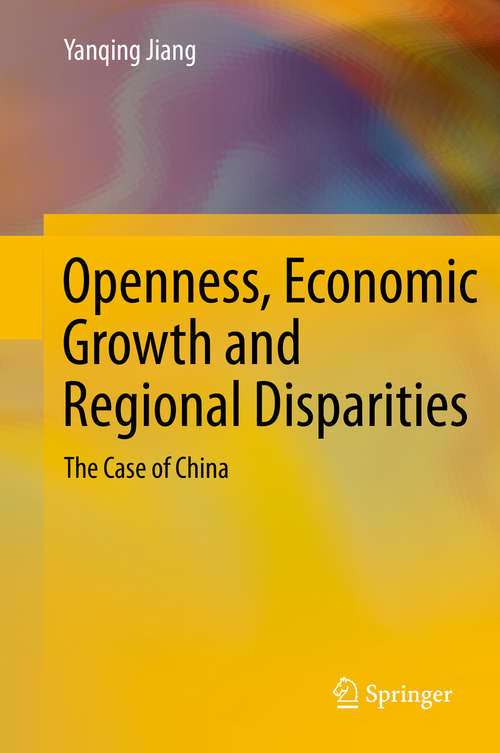 Book cover of Openness, Economic Growth and Regional Disparities