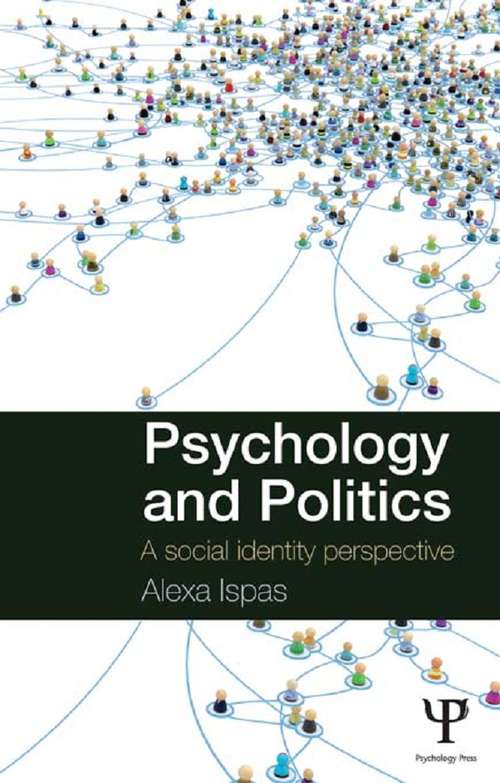 Book cover of Psychology and Politics: A Social Identity Perspective