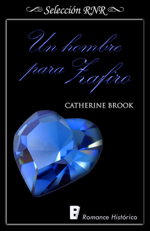 Book cover of Un hombre para Zafiro (Joyas de la nobleza: Volumen 3)