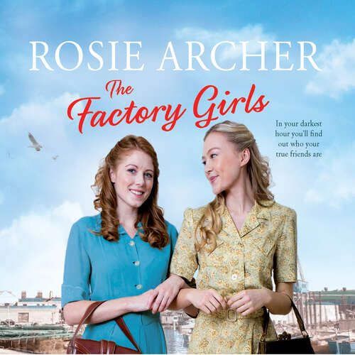 Book cover of The Factory Girls: The Bomb Girls 3 (The Bomb Girls #4)