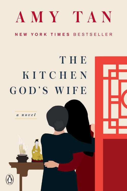 Book cover of The Kitchen God's Wife: A Novel (The\perennial Collection)
