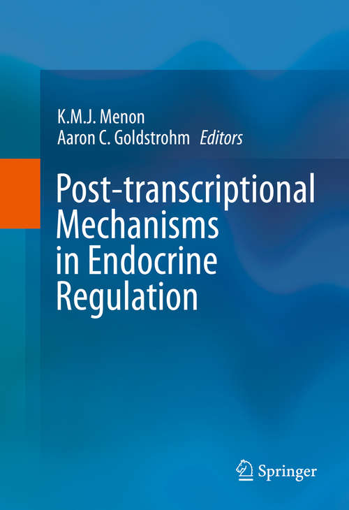 Book cover of Post-transcriptional Mechanisms in Endocrine Regulation