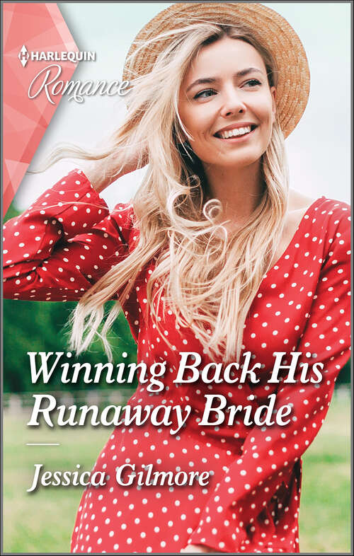 Book cover of Winning Back His Runaway Bride: Winning Back His Runaway Bride / An Unexpected Father (the Fortunes Of Texas: The Hotel Fortune) (Original) (Mills And Boon True Love Ser.)