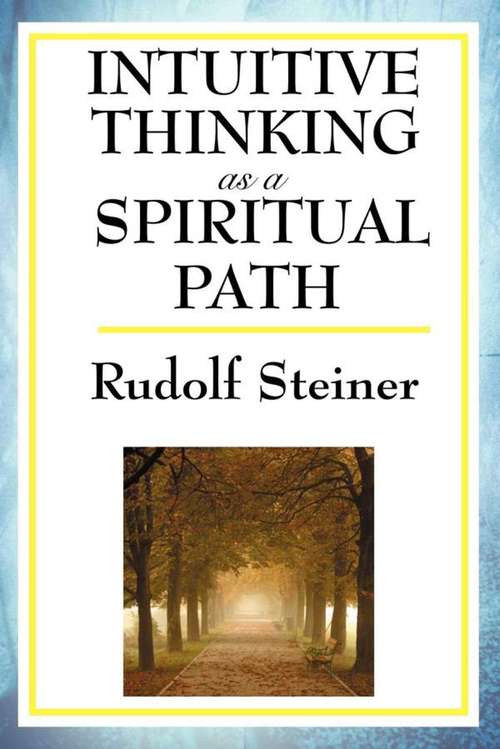 Book cover of Intuitive Thinking as a Spiritual Path