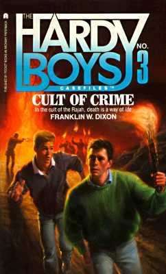 Book cover of Cult of Crime (Hardy Boys Casefiles #3)