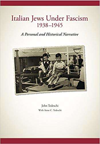 Book cover of Italian Jews Under Fascism, 1938-1945: A Personal and Historical Narrative