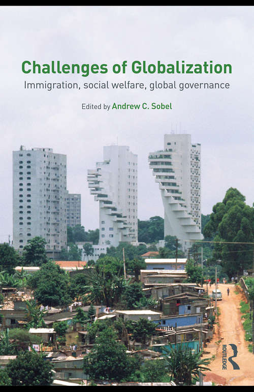 Challenges of Globalization: Immigration, Social Welfare, Global Governance