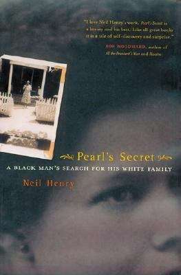 Book cover of Pearl's Secret: A Black Man's Search for His White Family