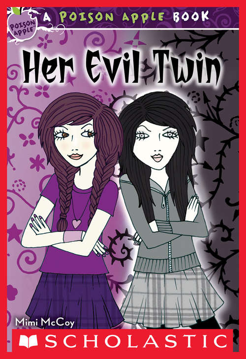 Book cover of Poison Apple #6: Her Evil Twin (Poison Apple #6)