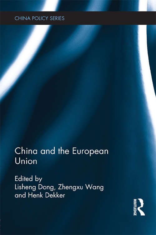 China and the European Union (China Policy Series)