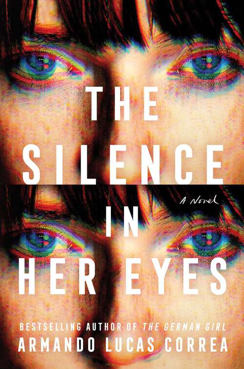 Book cover of The Silence in Her Eyes: A Novel