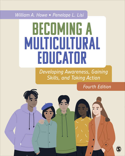Book cover of Becoming a Multicultural Educator: Developing Awareness, Gaining Skills, and Taking Action (Fourth Edition)
