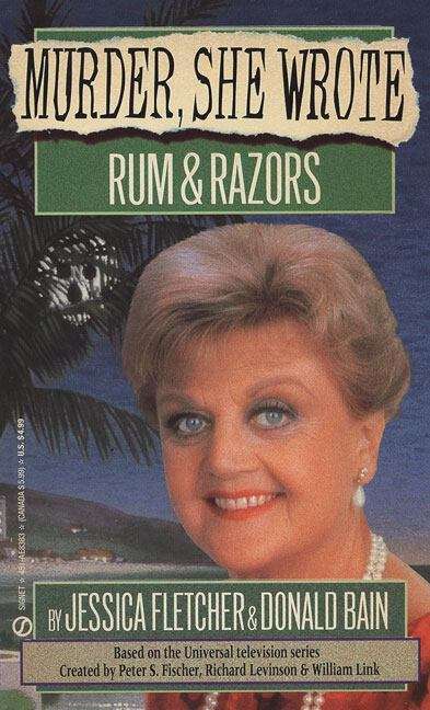 Rum and Razors: A Murder, She Wrote Mystery
