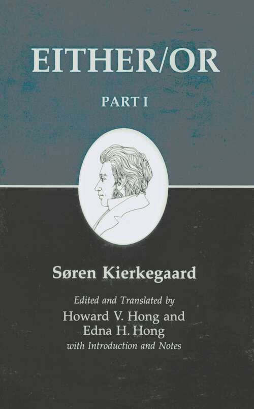 Book cover of Kierkegaard's Writing, III, Part I: Either/Or (Kierkegaard's Writings #25)
