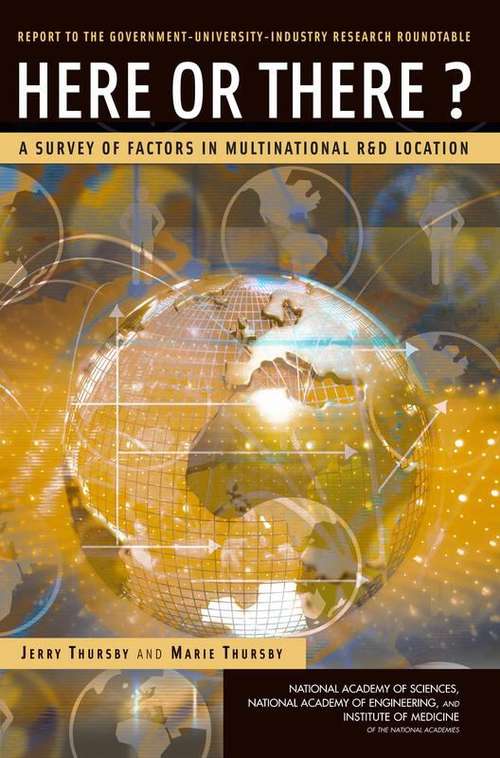 Here Or There?: A Survey Of Factors In Multinational R&d Location