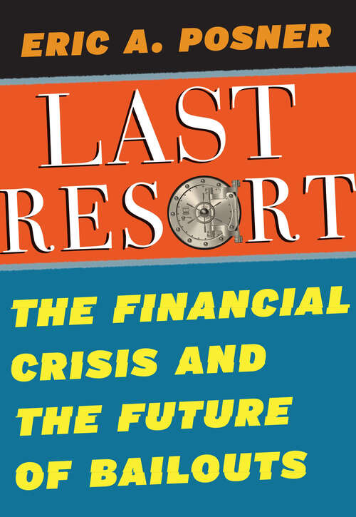 Book cover of Last Resort: The Financial Crisis and the Future of Bailouts