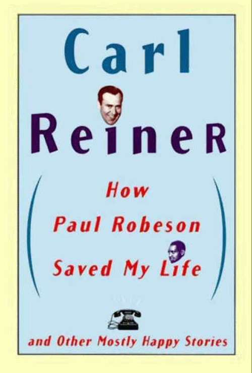 Book cover of How Paul Robeson Saved My Life and Other Stories