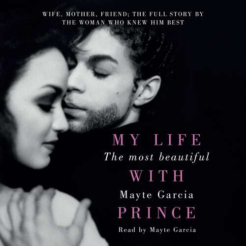 Book cover of The Most Beautiful: My Life With Prince