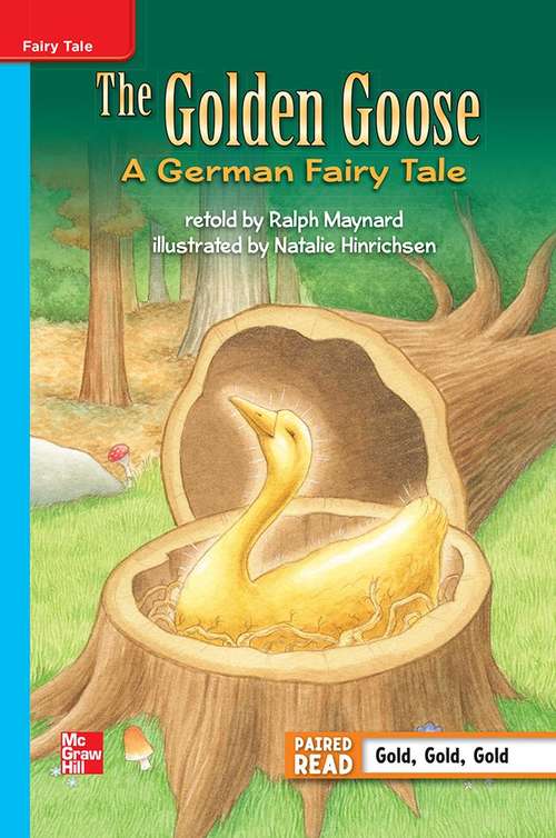 Book cover of The Golden Goose: A German Fairy Tale ([On Level, Grade 3]) (Elementary Core Reading)