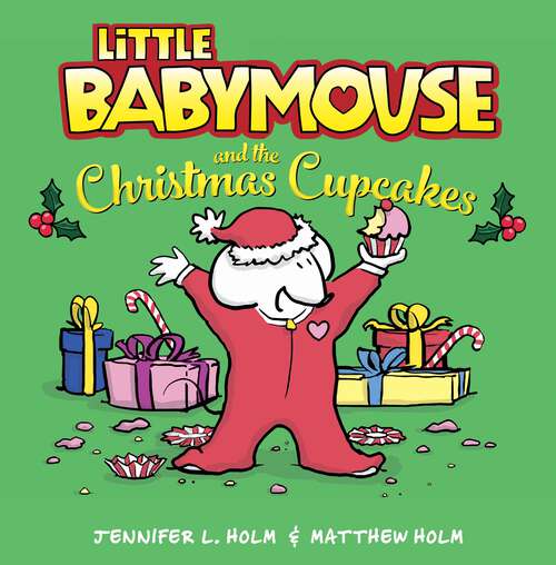 Book cover of Little Babymouse and the Christmas Cupcakes