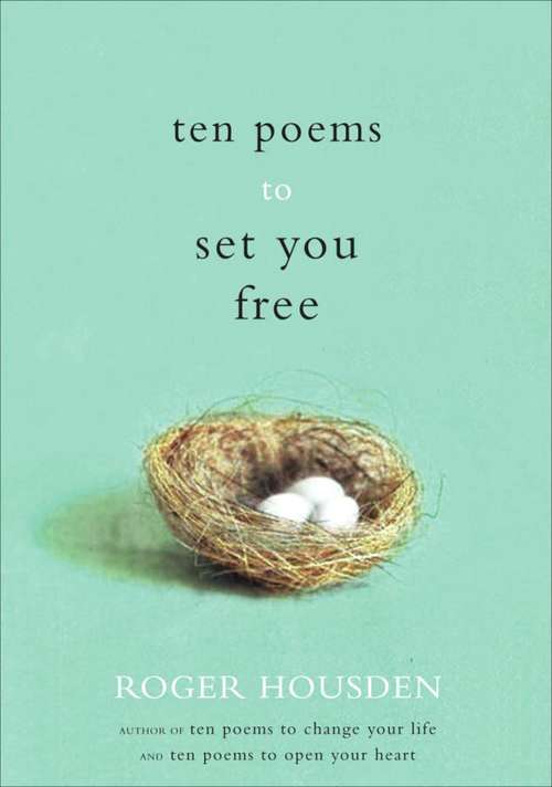 Ten Poems to Set You Free