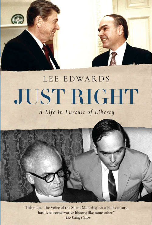 Book cover of Just Right: A Life in Pursuit of Liberty