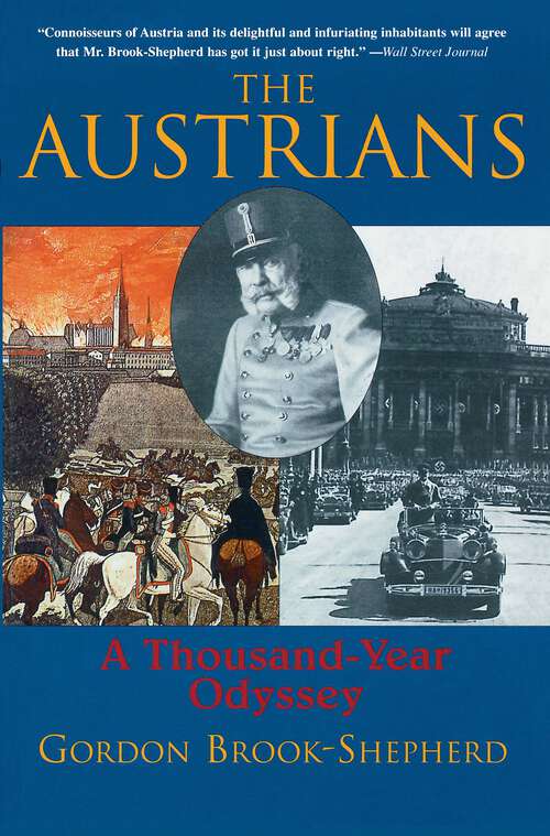 Book cover of The Austrians: A Thousand-Year Odyssey
