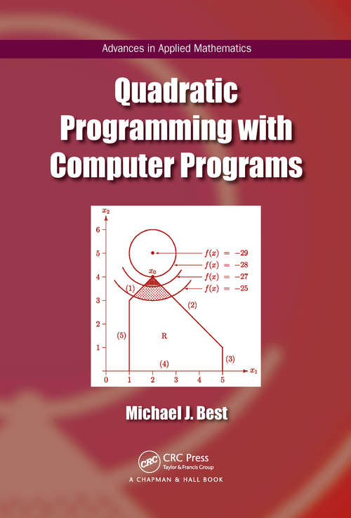 Quadratic Programming with Computer Programs (Advances in Applied Mathematics)