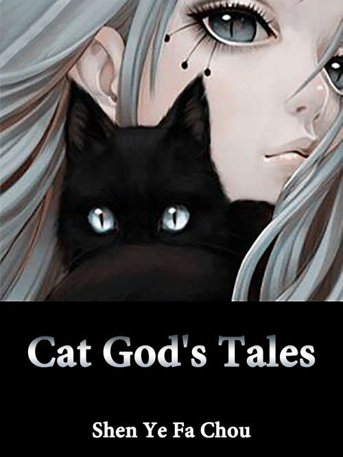 Cat God's Tales: Volume 7 (Volume 7 #7)