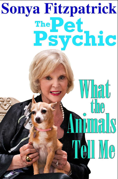 Book cover of What the Animals Tell Me