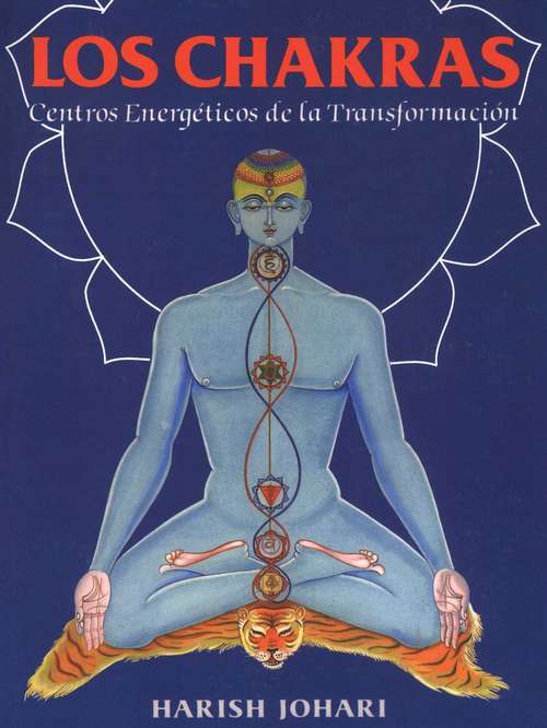 Book cover of Los chakras: Centros energéticos de la transformación