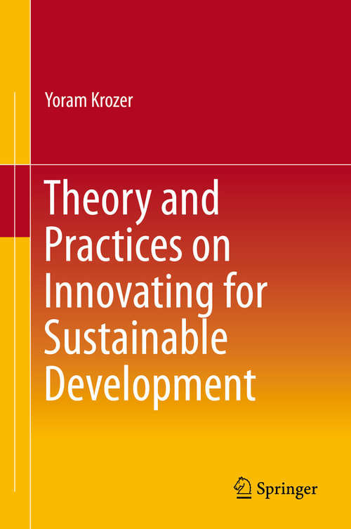 Book cover of Theory and Practices on Innovating for Sustainable Development