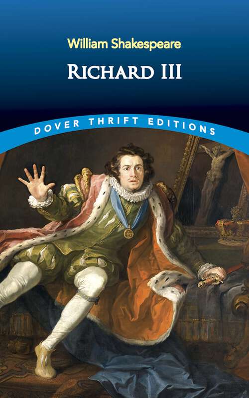 Book cover of Richard III: Large Print (Dover Thrift Editions: Plays)